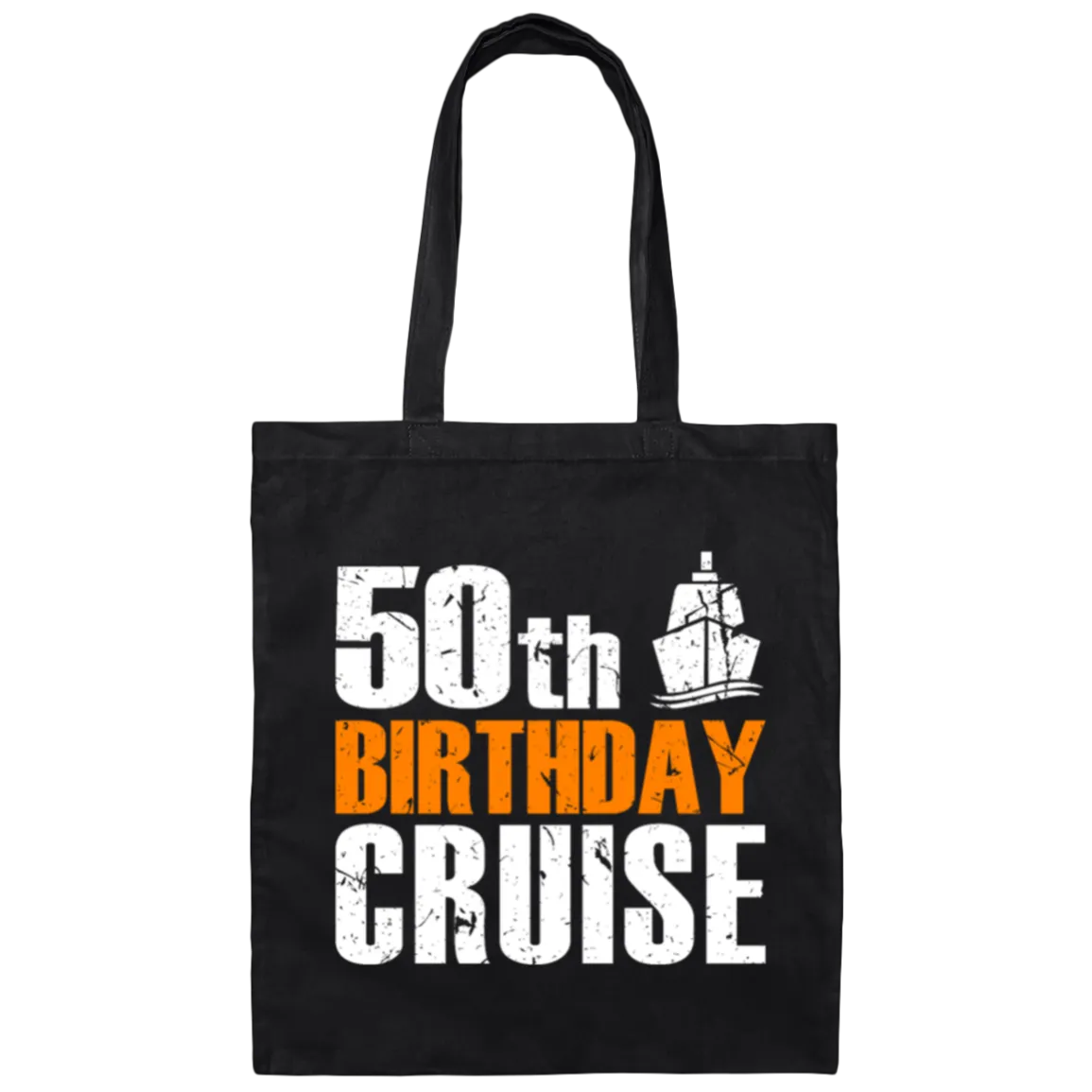 50th Birthday Cruise, 50th Years Old Birthday Gift Canvas Tote Bag