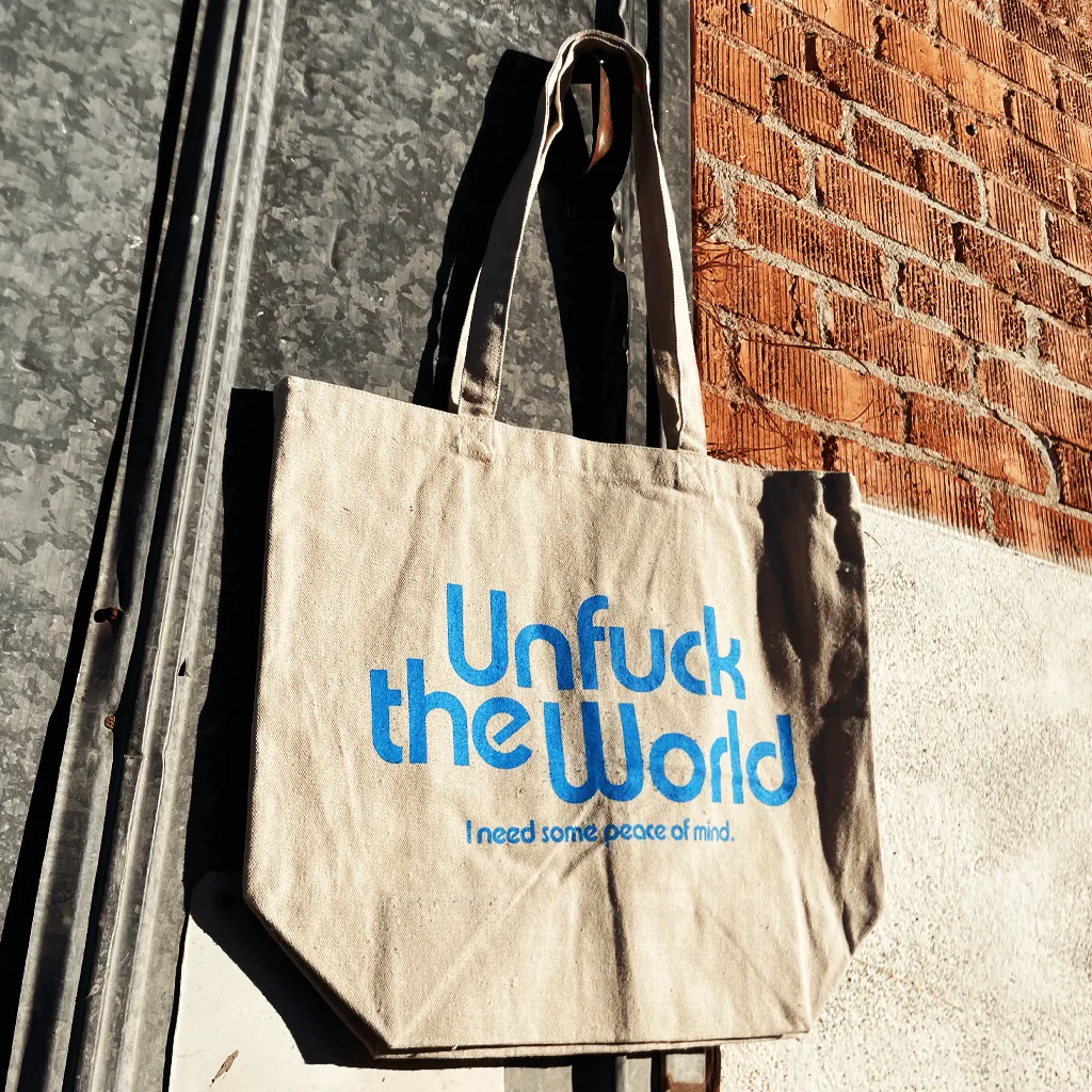 UNFUCKTHEWORLD Tote Bag